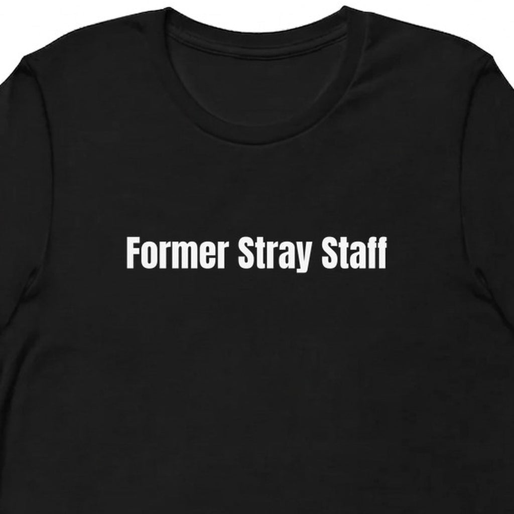 Former Stray Staff - Rescue Dog Parent t-shirt