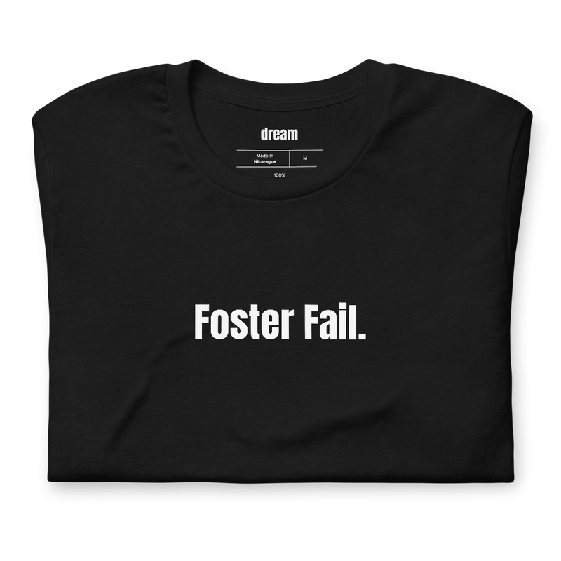Foster Fail.