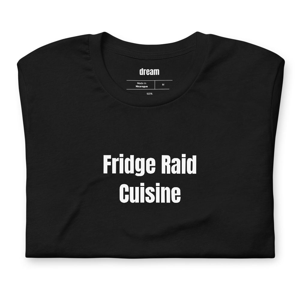 Fridge Raid Cuisine - Girl Dinner Era t-shirt