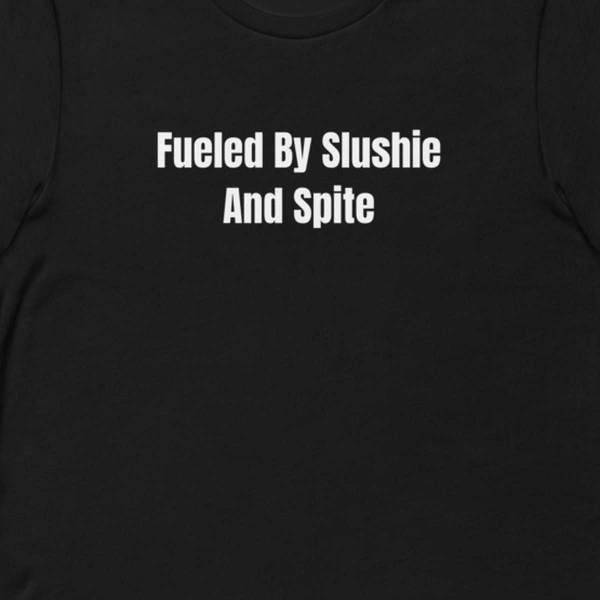 Fueled By Slushie And Spite - Gas Station Aesthetic t-shirt