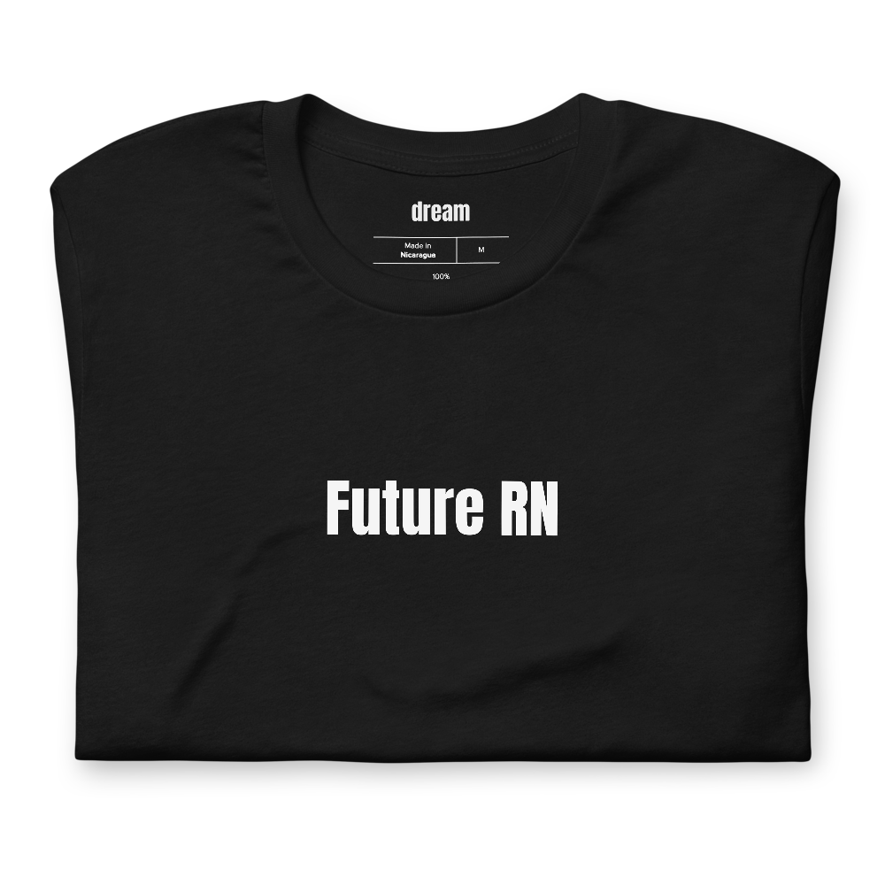 Future RN - Nurse Life t-shirt
