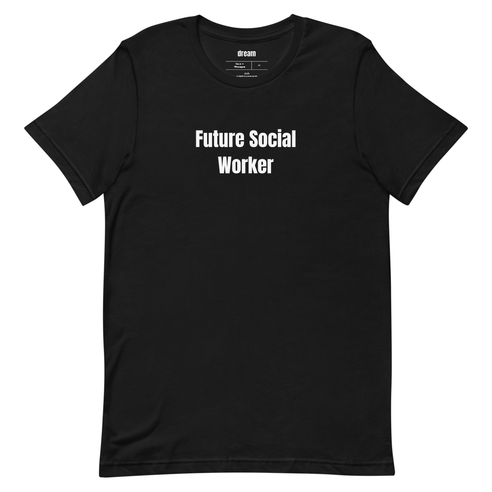 Future Social Worker - Social Worker t-shirt