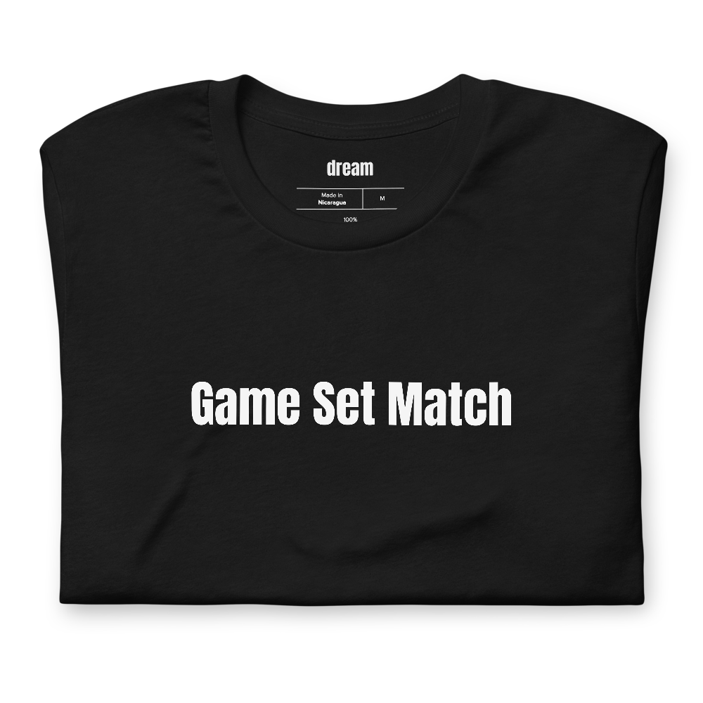 Game Set Match - Court Slang t-shirt