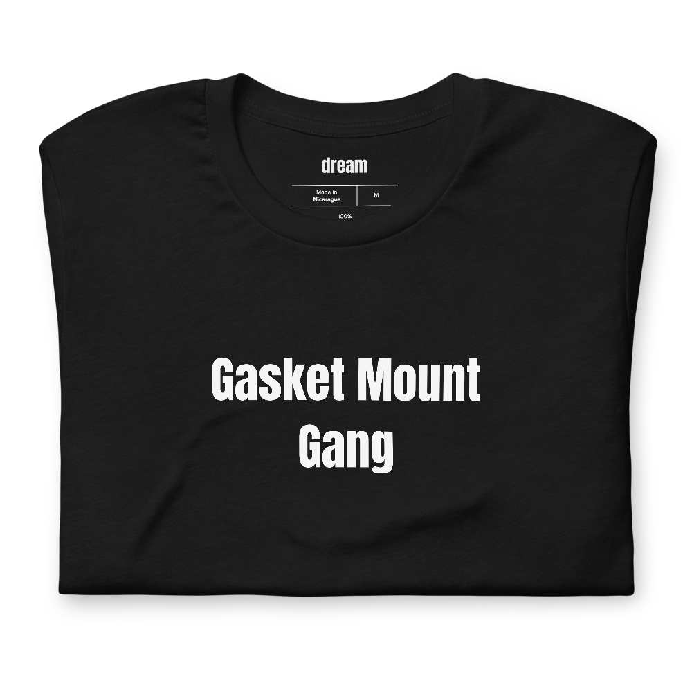 Gasket Mount Gang