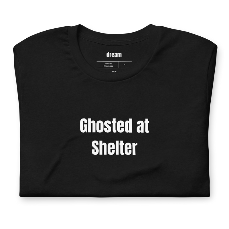 Ghosted at Shelter