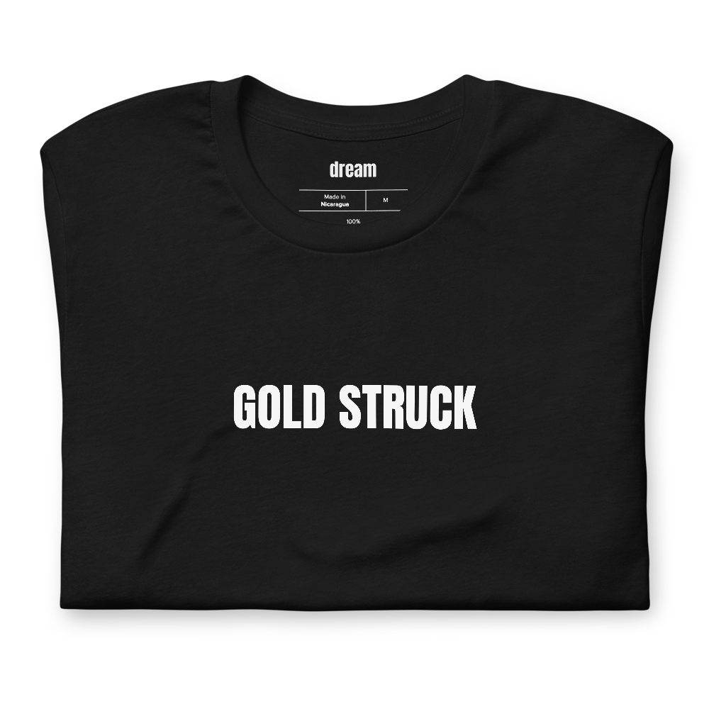 GOLD STRUCK