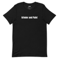 Grinder and Paint - Welders t-shirt