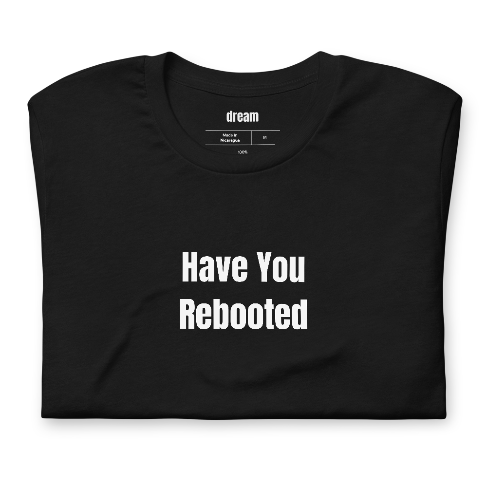 Have You Rebooted