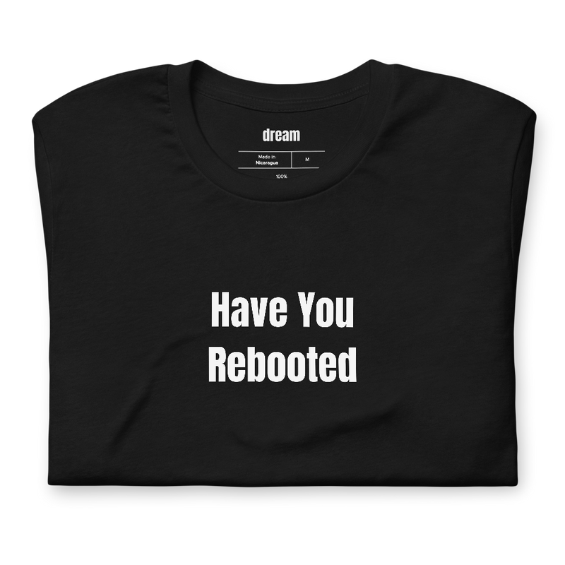 Have You Rebooted