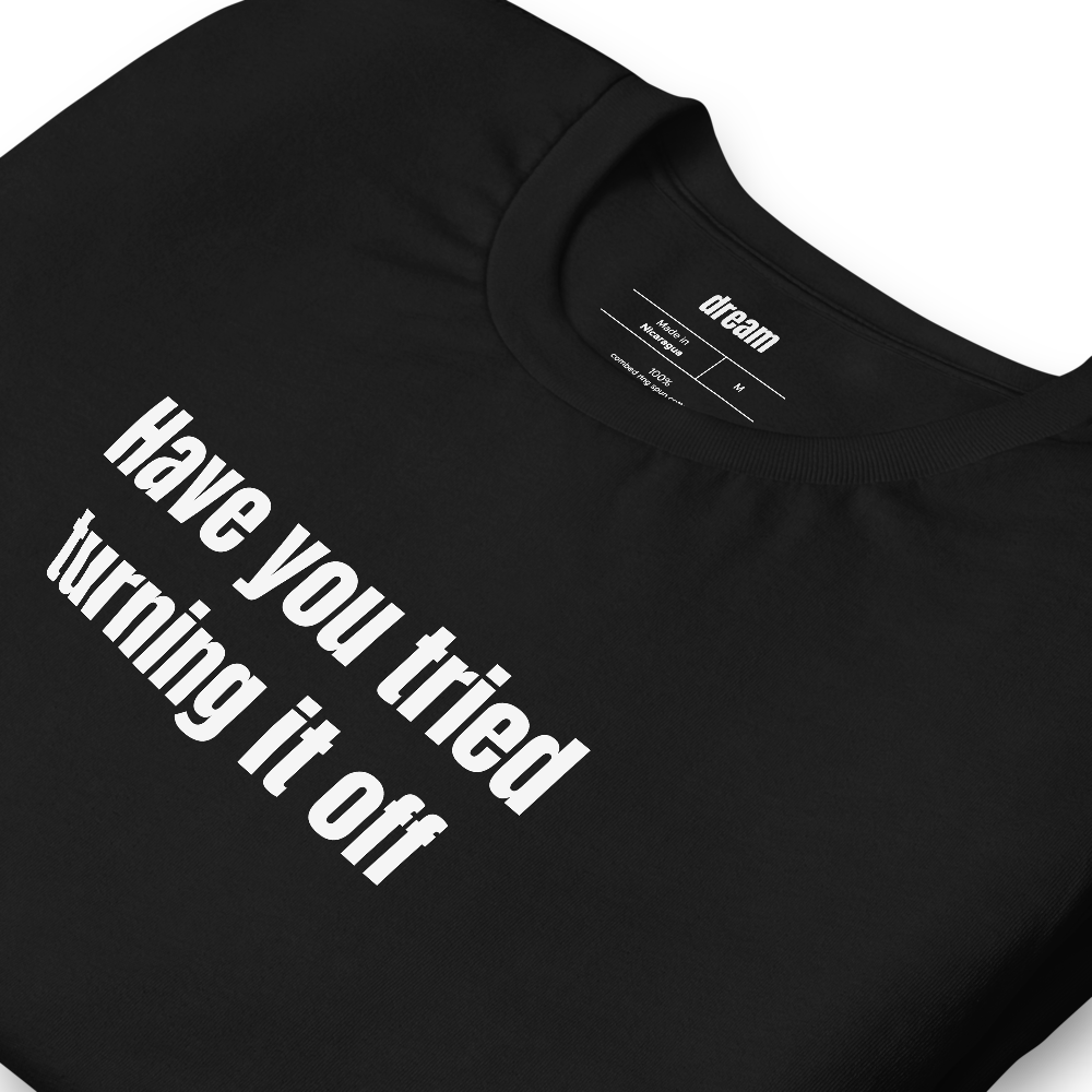 Have you tried turning it off