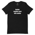 Heckler repellent-wear with caution