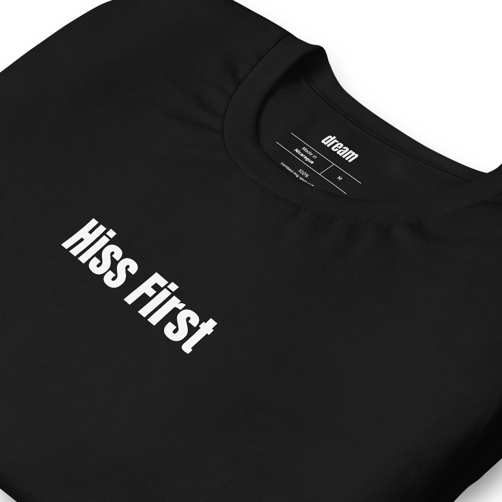 Hiss First