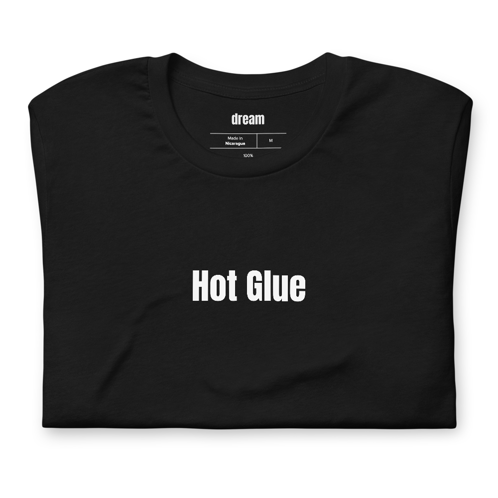 Hot Glue - Cosplay and Con-Goers t-shirt