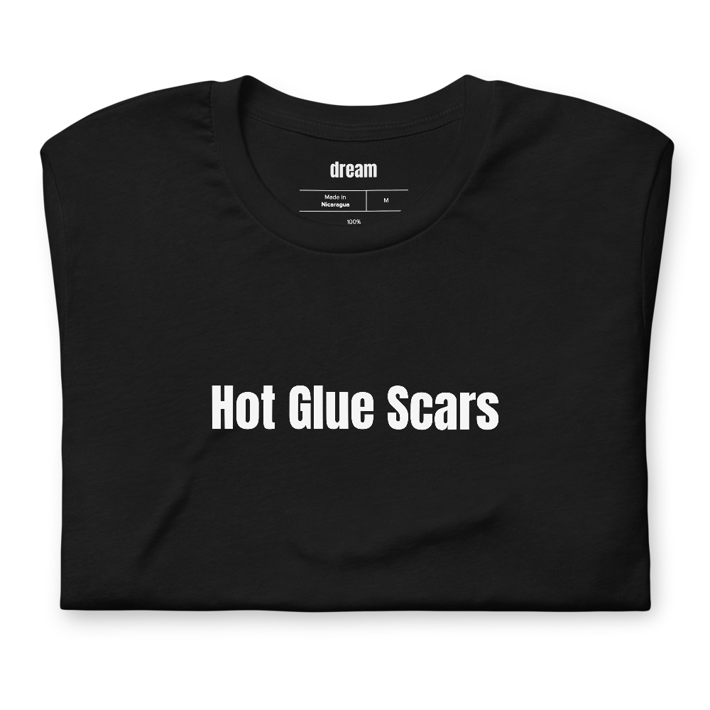 Hot Glue Scars - Cosplay Builders t-shirt