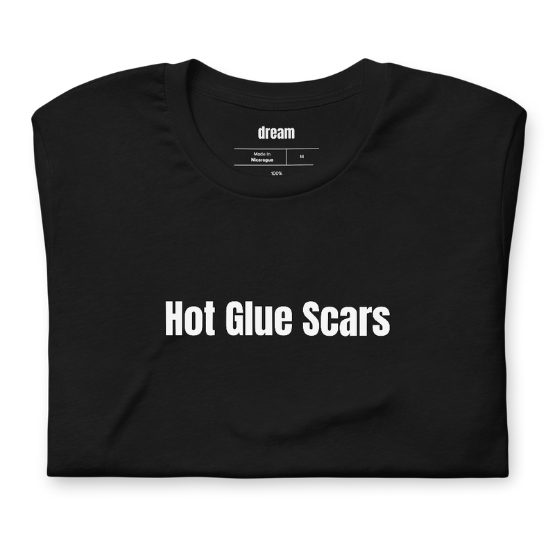 Hot Glue Scars - Cosplay Builders t-shirt