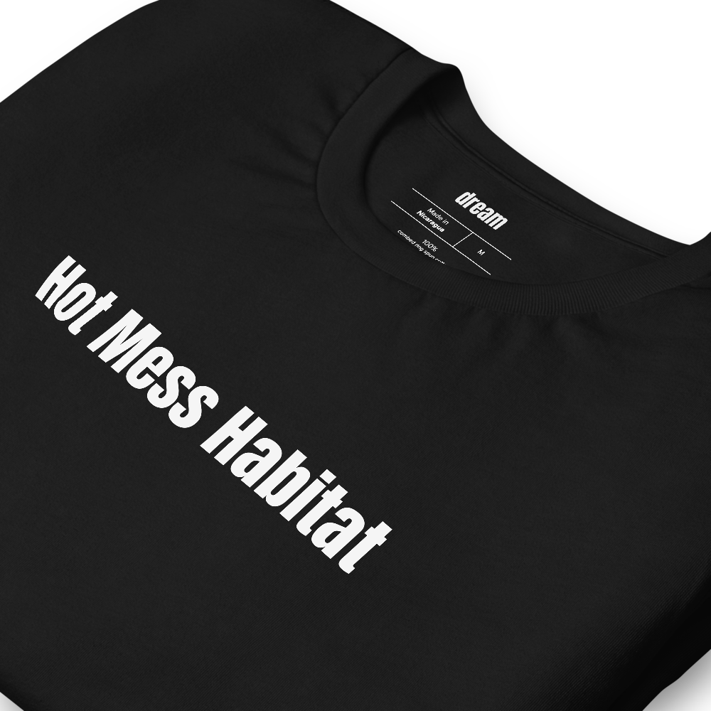 Hot Mess Habitat