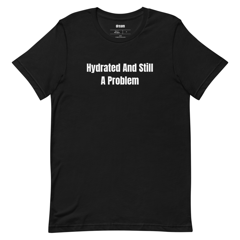 Hydrated And Still A Problem