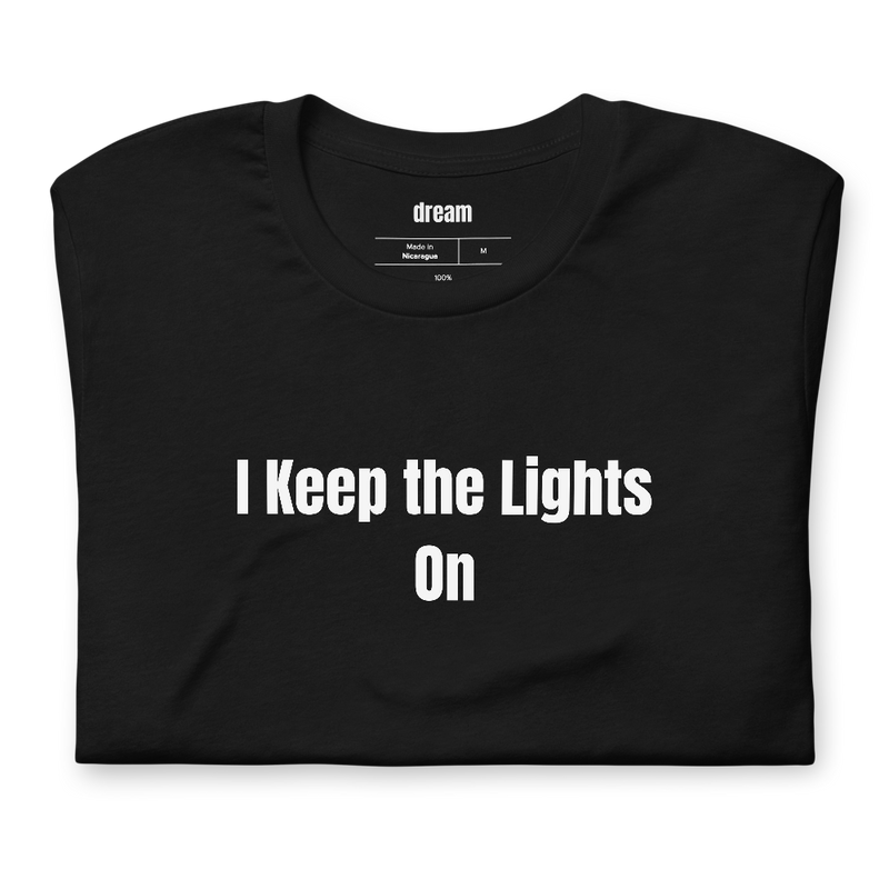 I Keep the Lights On - Linemen t-shirt