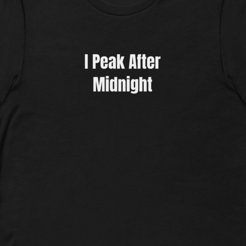 I Peak After Midnight - Night Shift Delinquents t-shirt