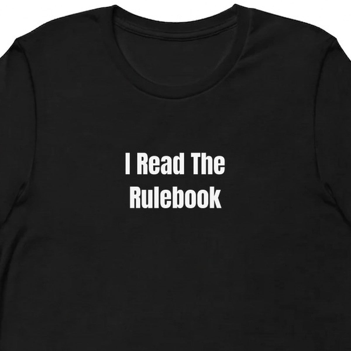 I Read The Rulebook - Competitive Board Gamer t-shirt