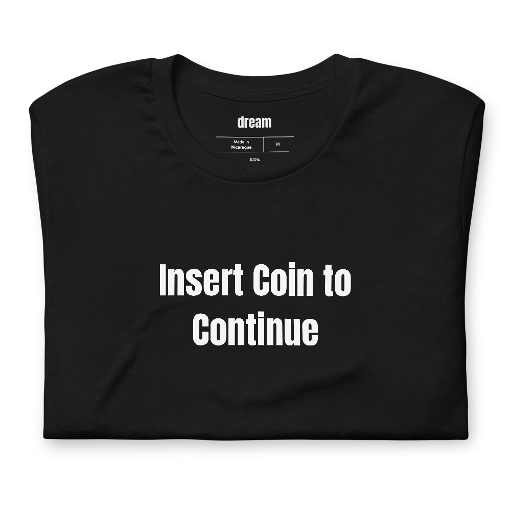 Insert Coin to Continue