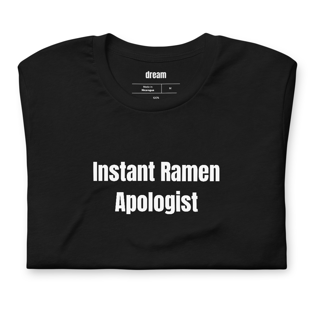 Instant Ramen Apologist - Ramen Lovers t-shirt