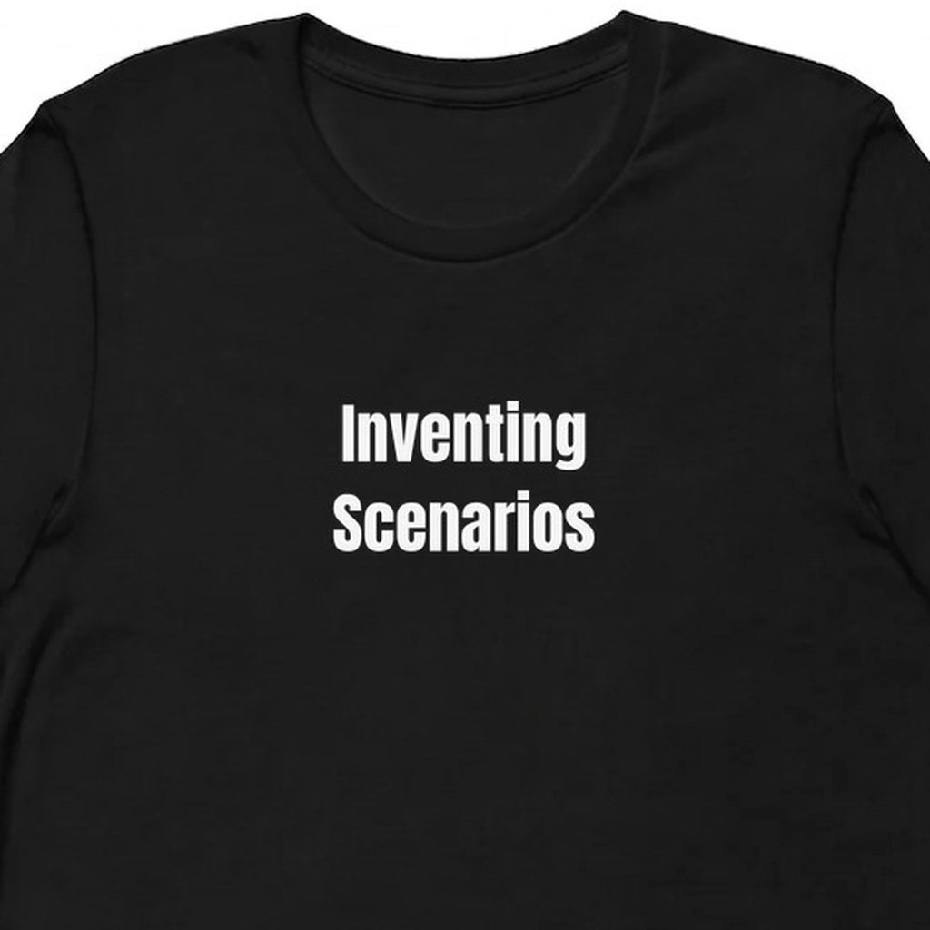 Inventing Scenarios - Overthinking Everything t-shirt