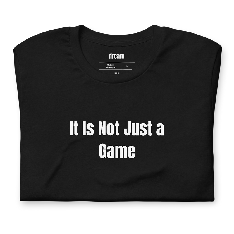 It Is Not Just a Game - Fantasy Football Commissioners t-shirt