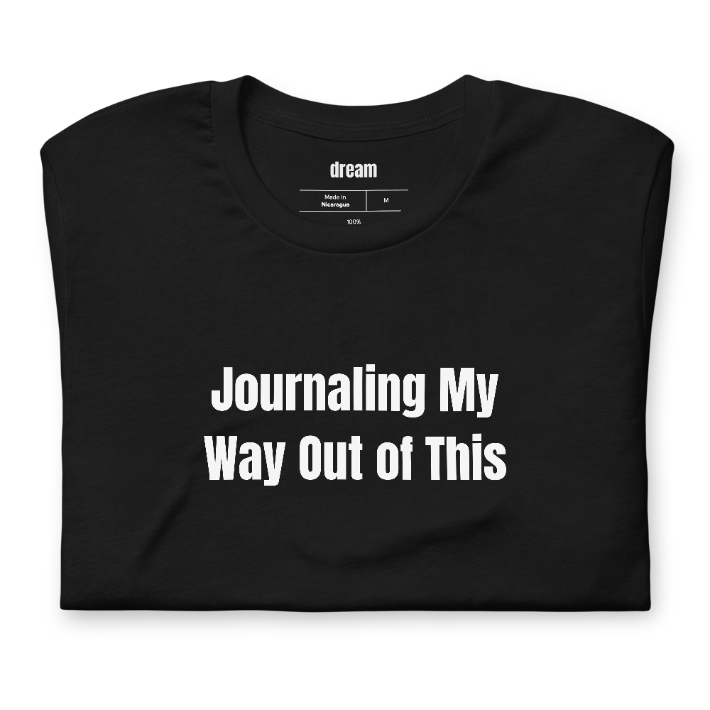 Journaling My Way Out of This - Shadow Work Sunday t-shirt