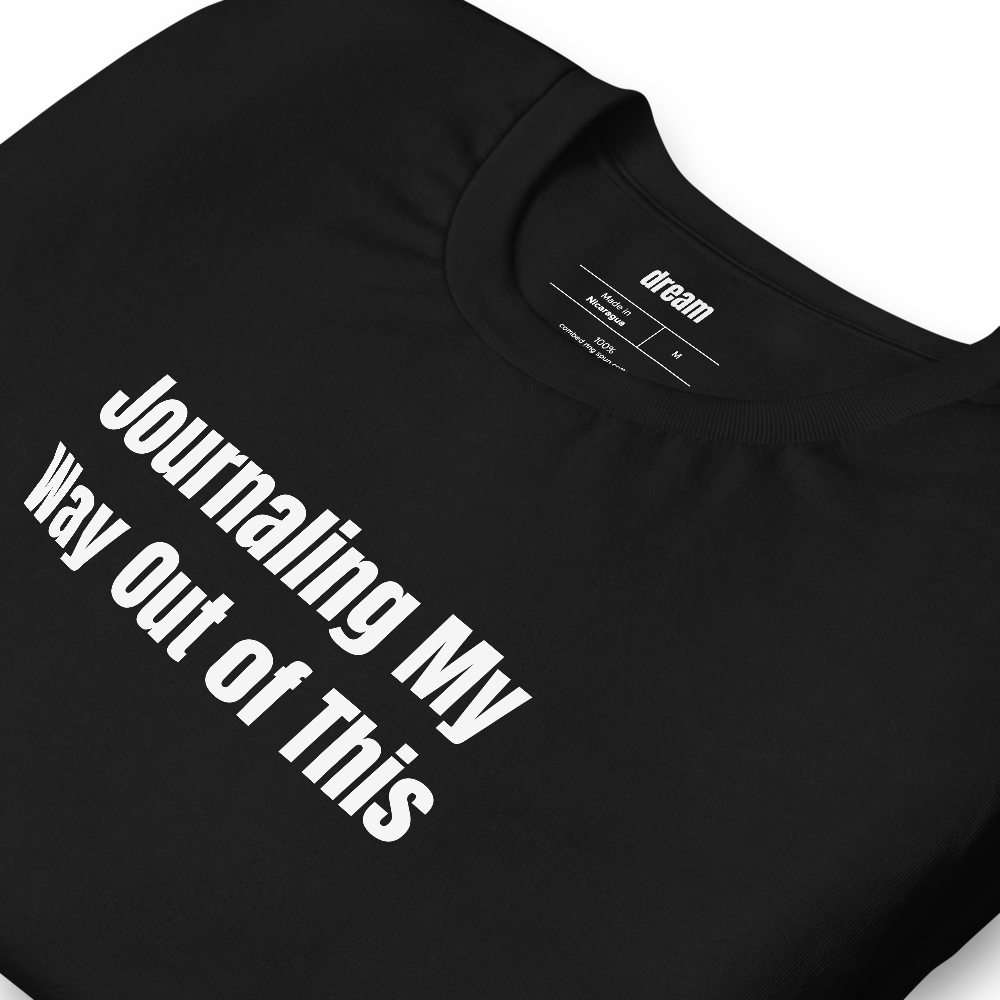 Journaling My Way Out of This - Shadow Work Sunday t-shirt