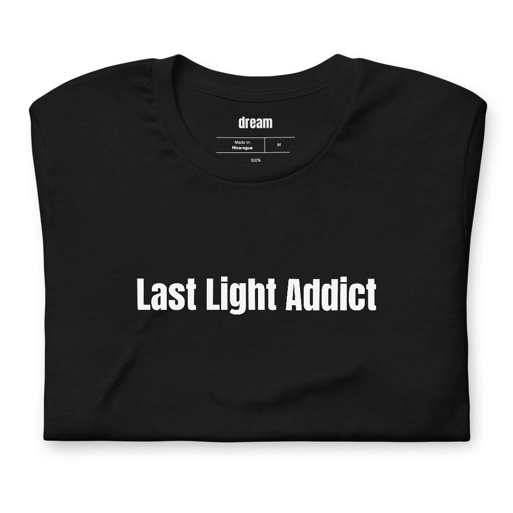 Last Light Addict