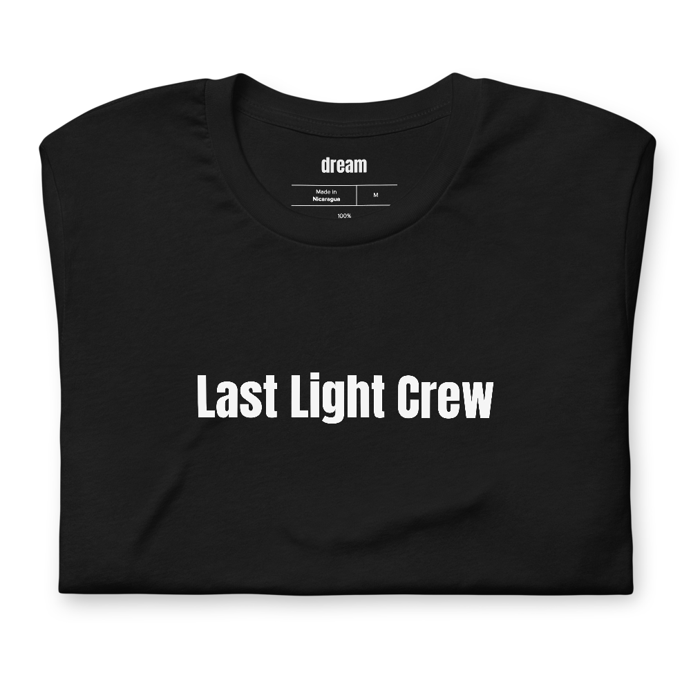 Last Light Crew