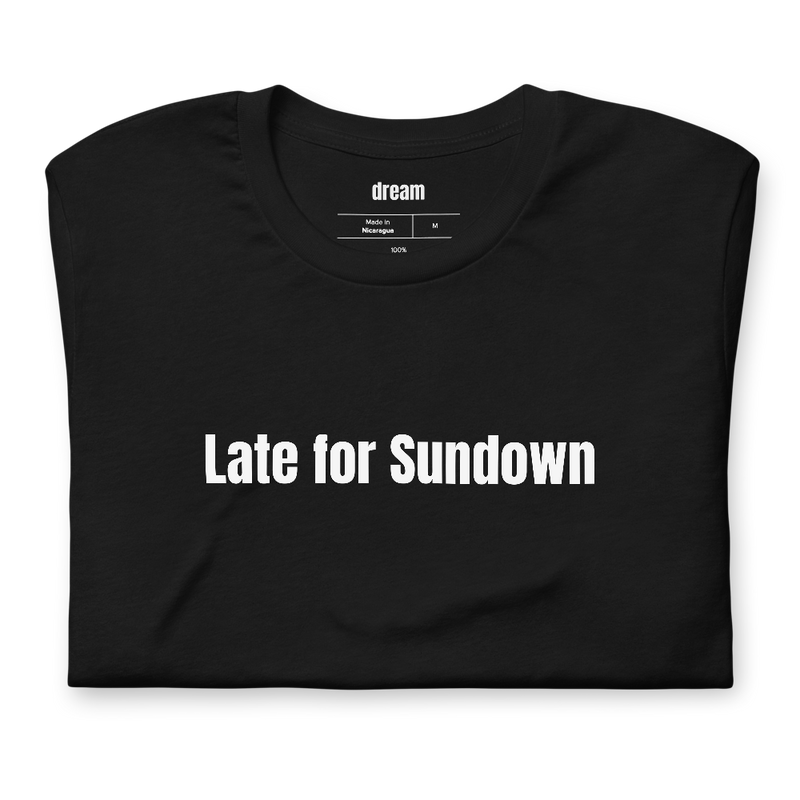 Late for Sundown