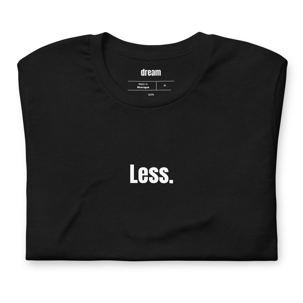 Less.