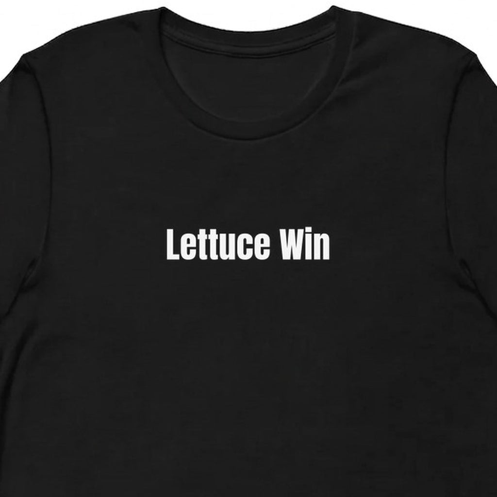 Lettuce Win - Plant-Based Living t-shirt