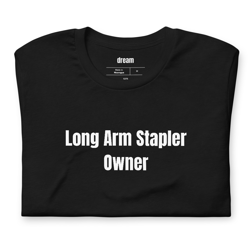 Long Arm Stapler Owner - Zine Makers t-shirt