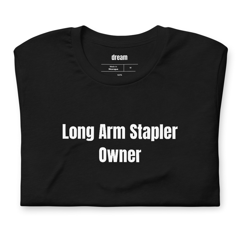 Long Arm Stapler Owner - Zine Makers t-shirt