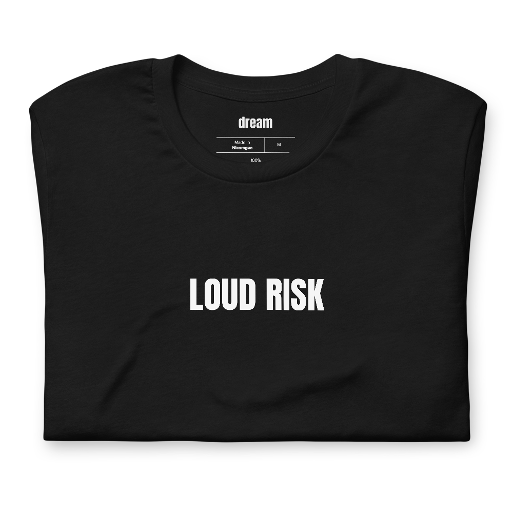 LOUD RISK