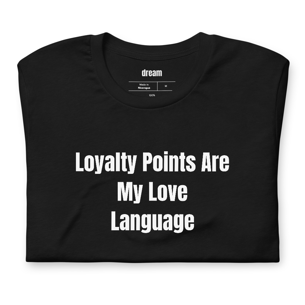 Loyalty Points Are My Love Language
