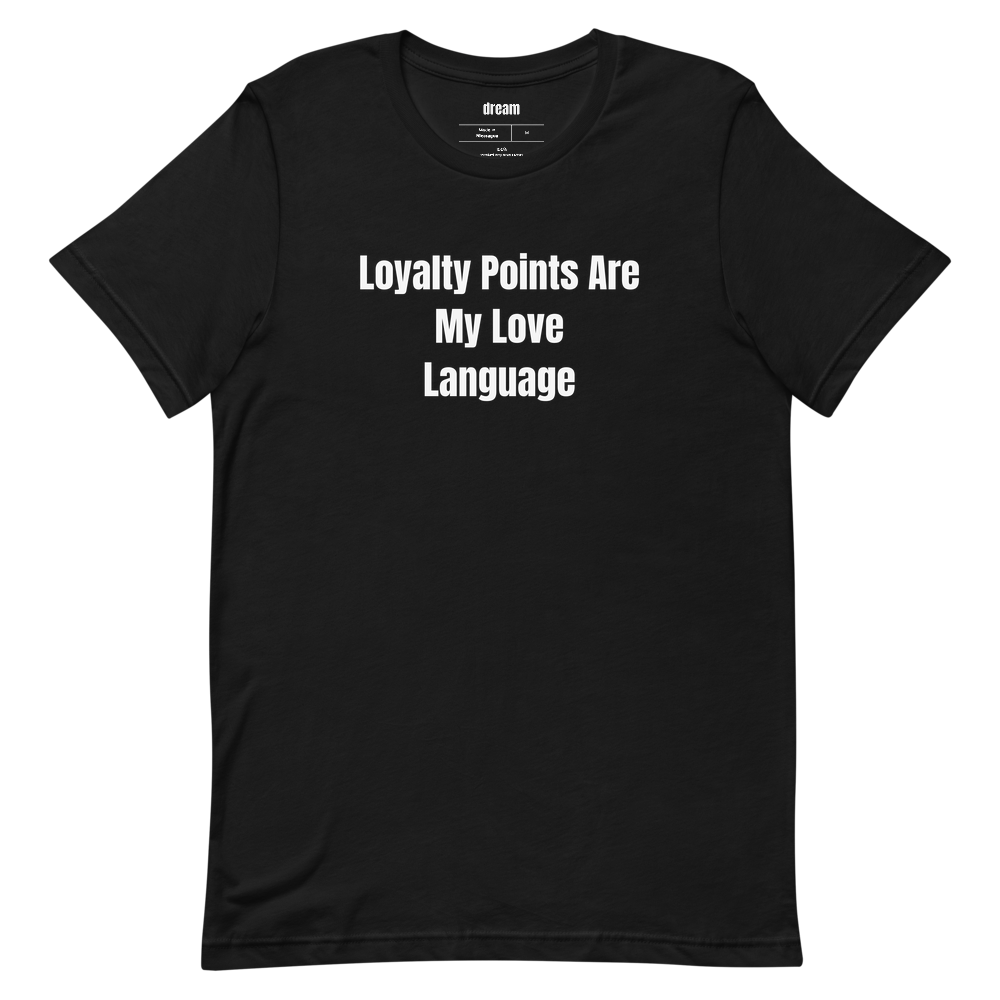 Loyalty Points Are My Love Language