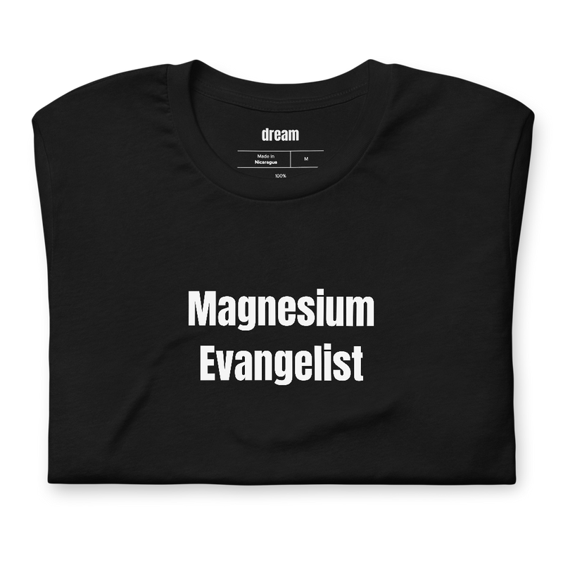 Magnesium Evangelist - Supplement Stack t-shirt