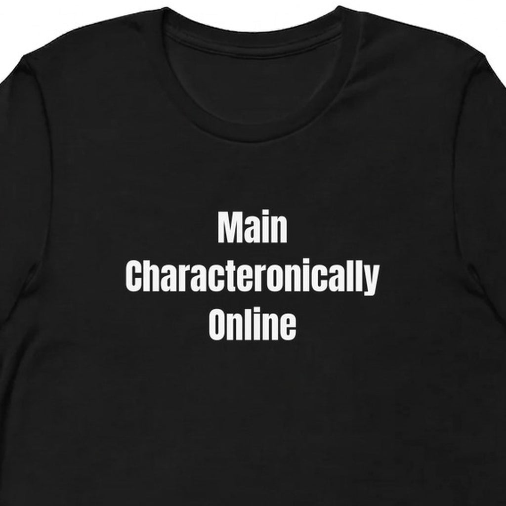 Main Characteronically Online - Chronically Online t-shirt