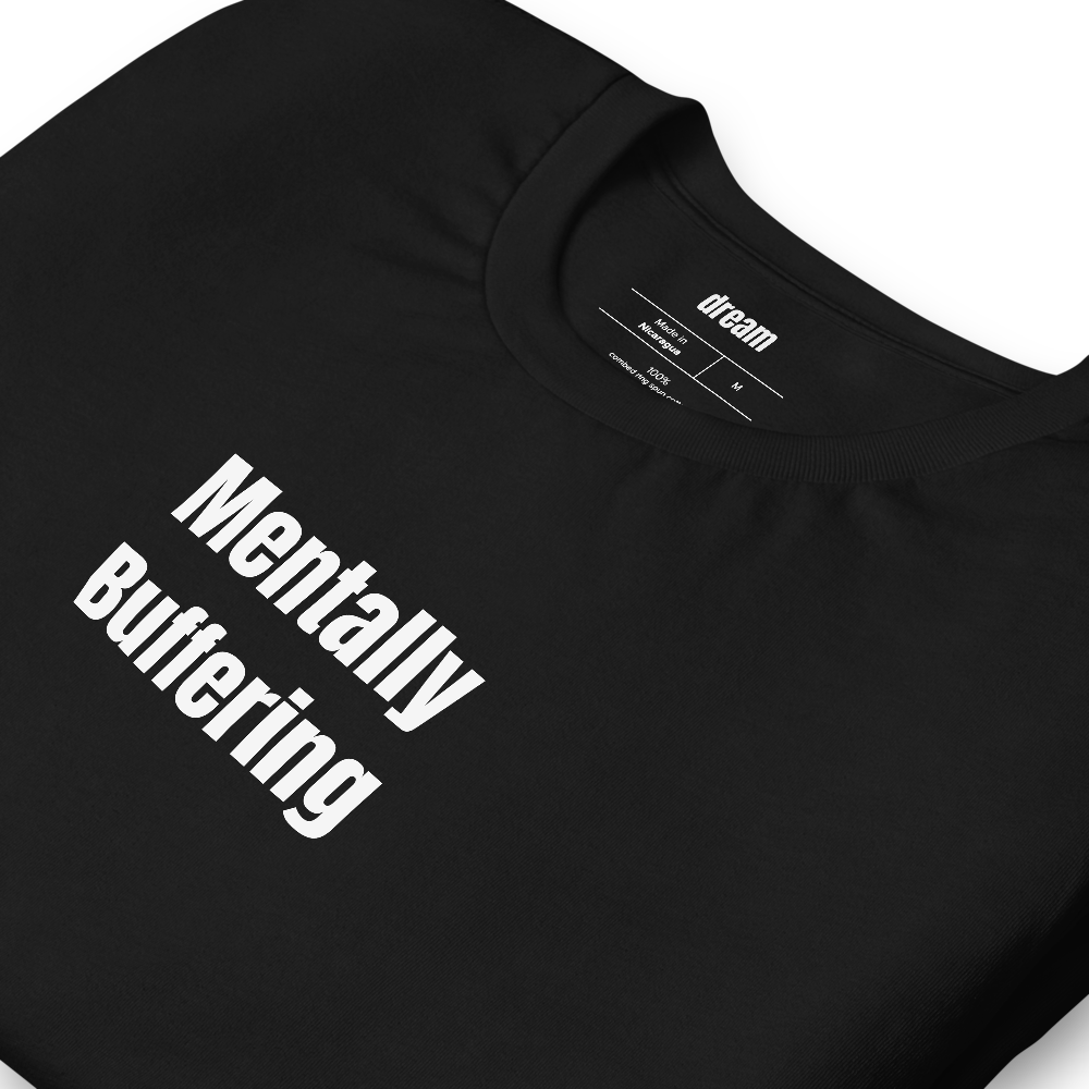 Mentally Buffering