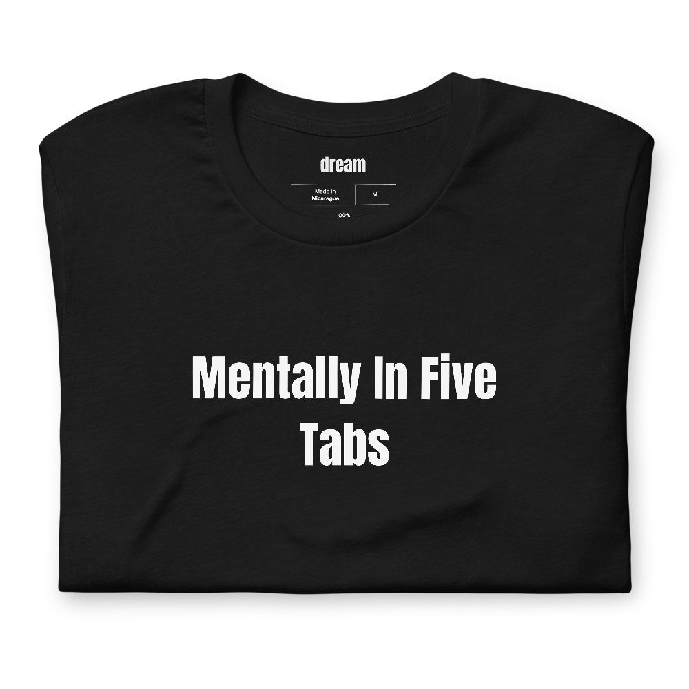 Mentally In Five Tabs