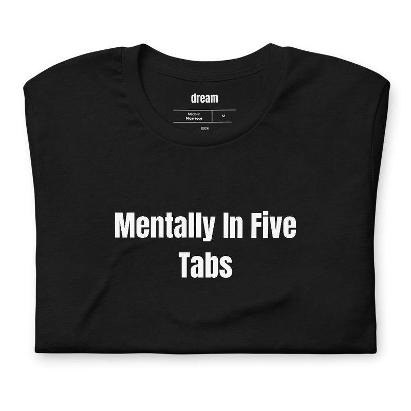 Mentally In Five Tabs