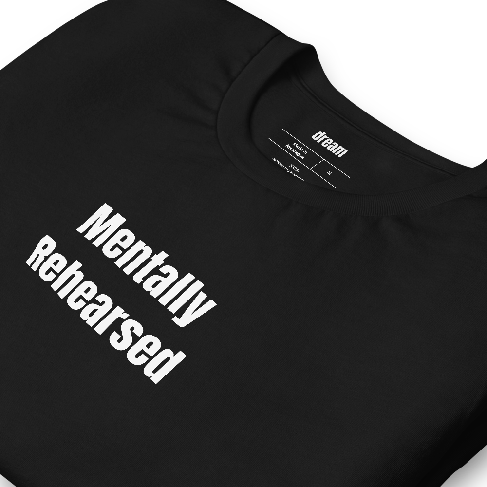Mentally Rehearsed