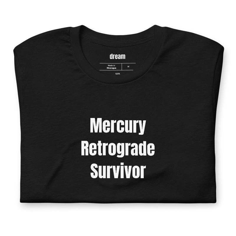 Mercury Retrograde Survivor