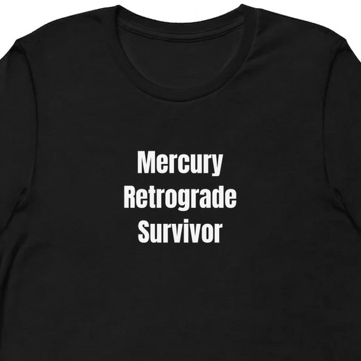 Mercury Retrograde Survivor - Astrology t-shirt