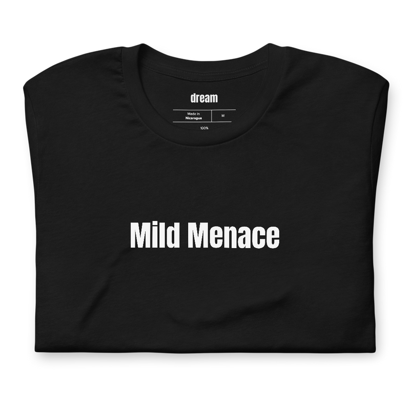 Mild Menace