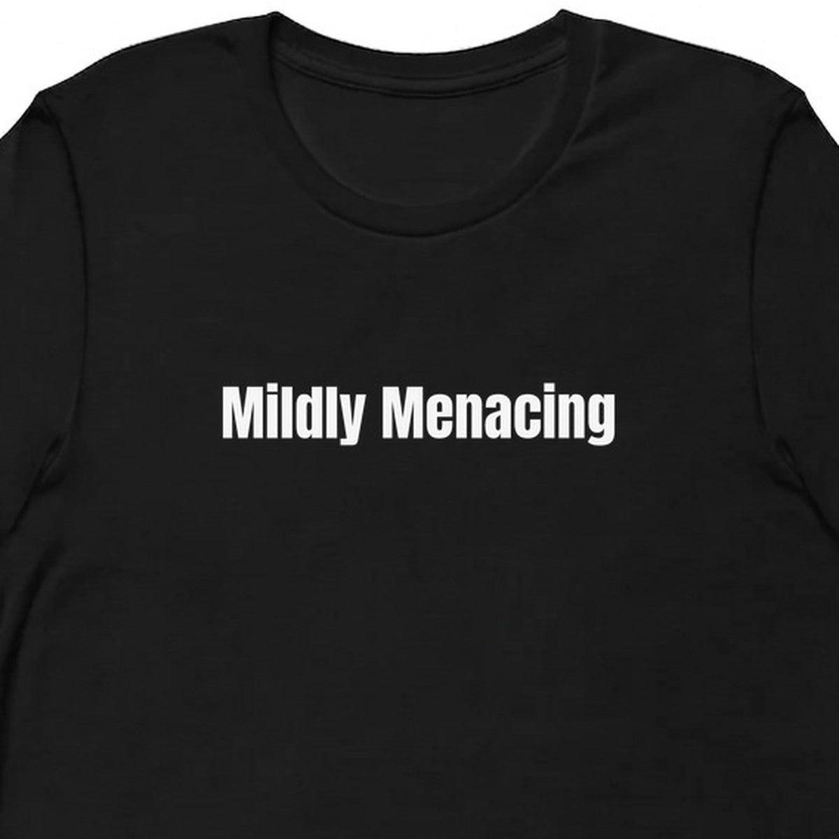 Mildly Menacing - Chaotic Neutral Energy t-shirt
